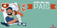 Feliz Dia dos Pais - 2023
